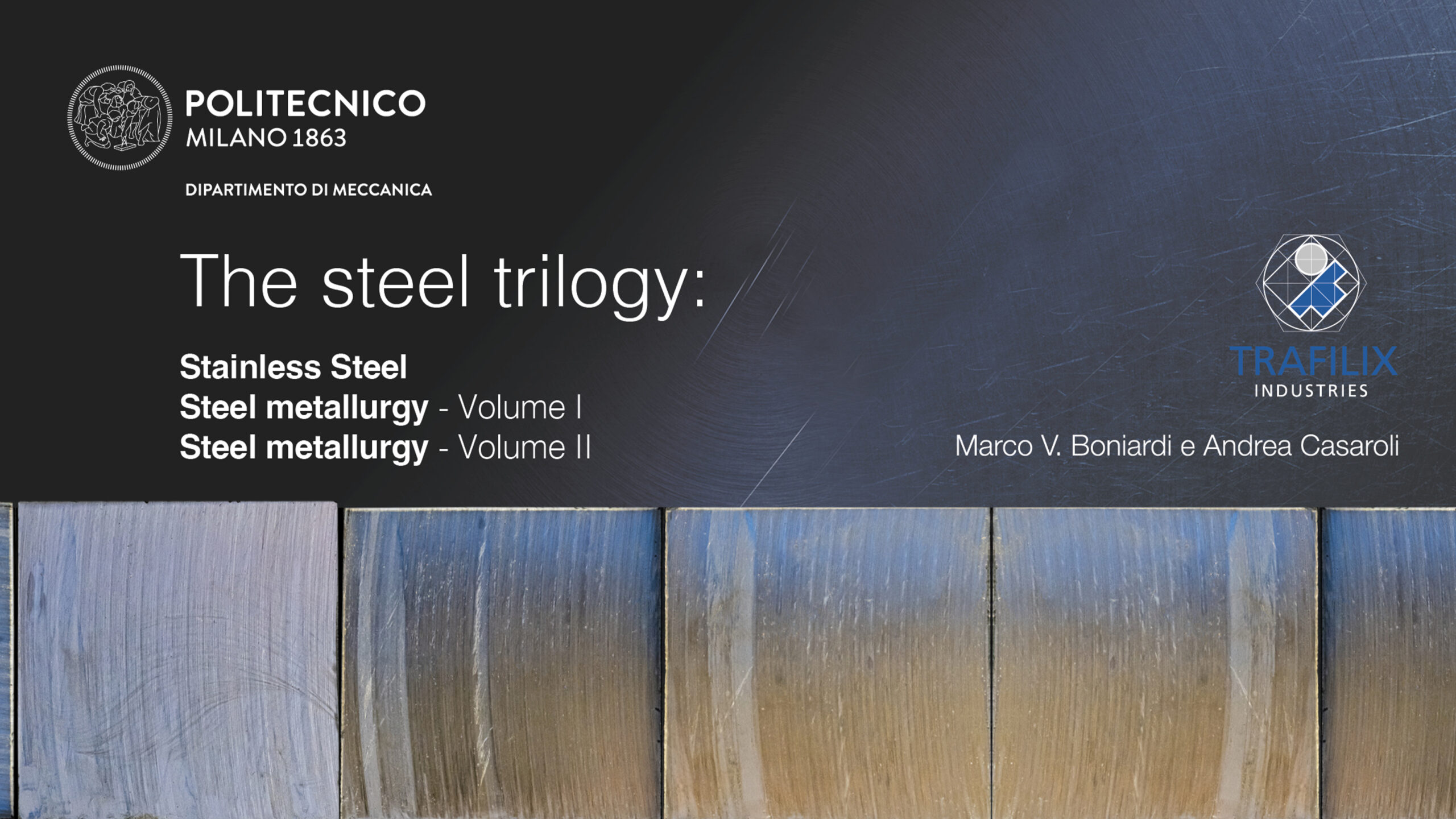 COLLANA “THE STEEL TRILOGY” – LA CONCLUSIONE DI UN PERCORSO