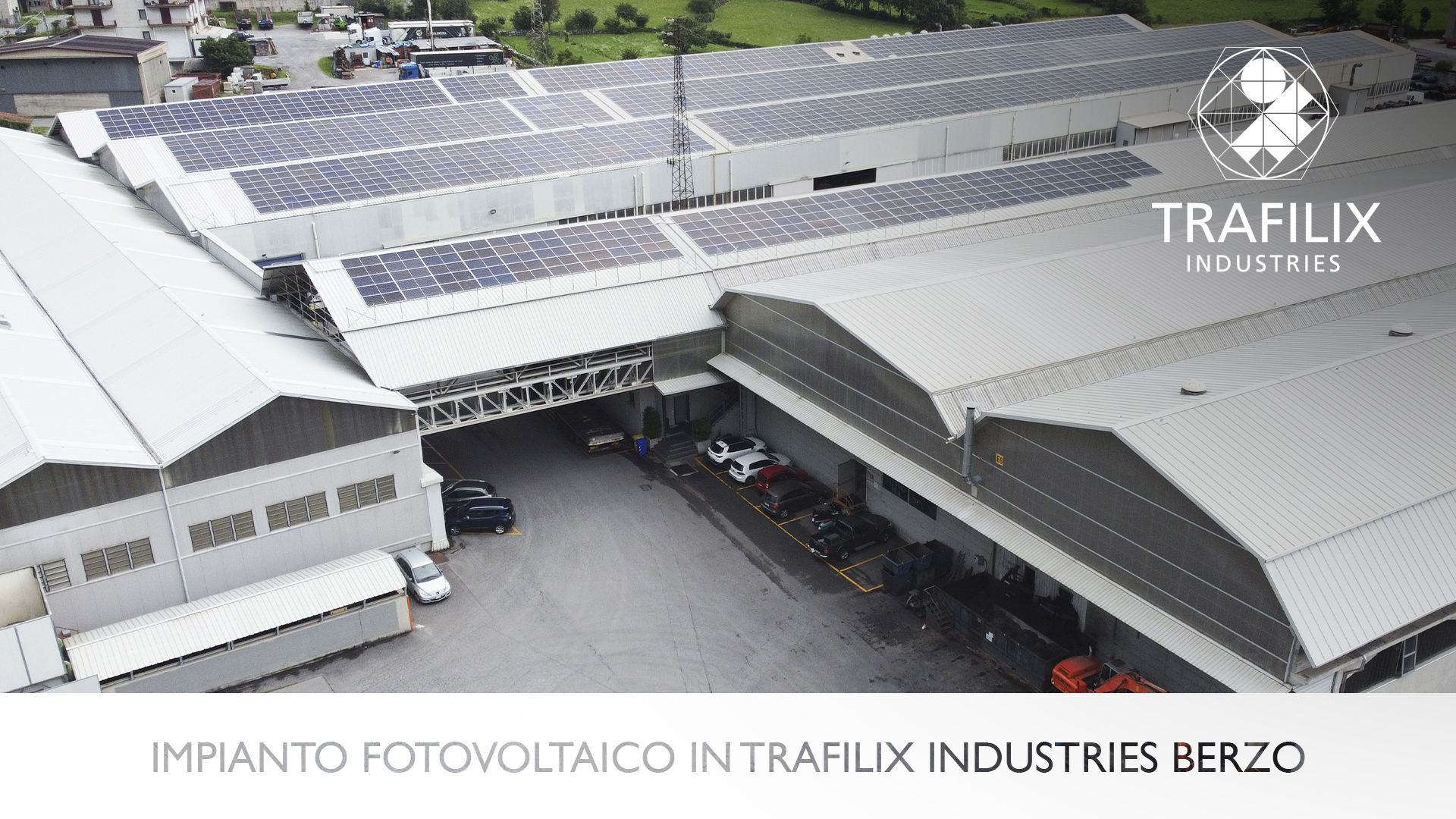 IMPIANTO FOTOVOLTAICO IN TRAFILIX INDUSTRIES BERZO